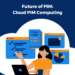 Cloud PIM Computing
