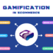 Gamification-in-Ecommerce