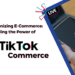 TikTok Commerce