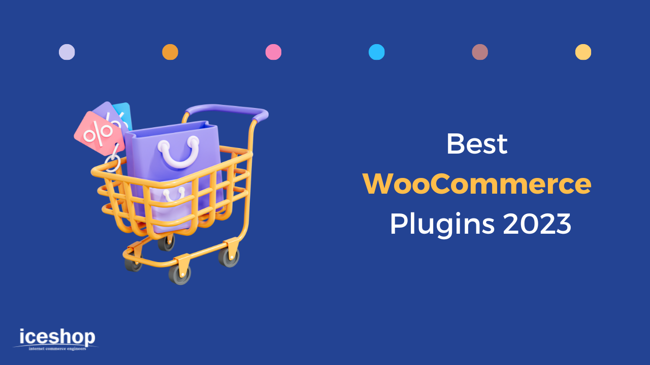 Unveiling the Best WooCommerce Plugins of 2023