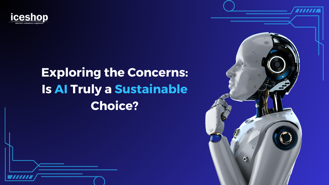 Exploring the Concerns: Is AI Truly a Sustainable Choice?