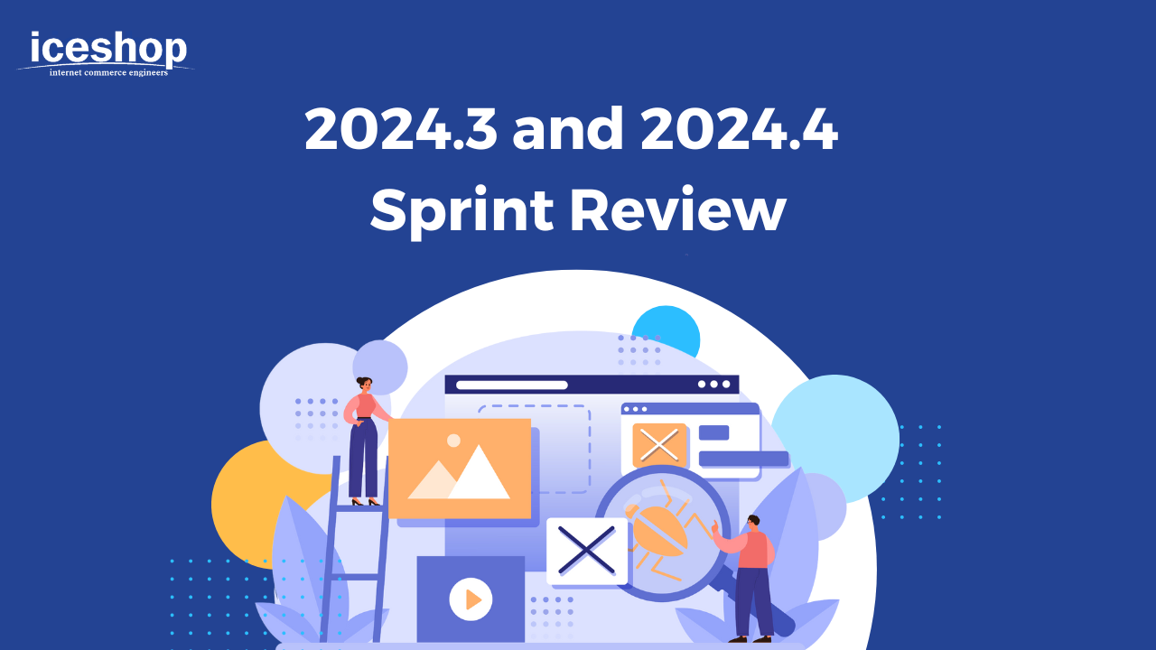 2024.3 and 2024.4 Sprint Reports
