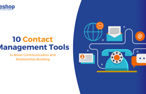 Boost Communication and Relationship-Building with These 10 Contact Management Tools